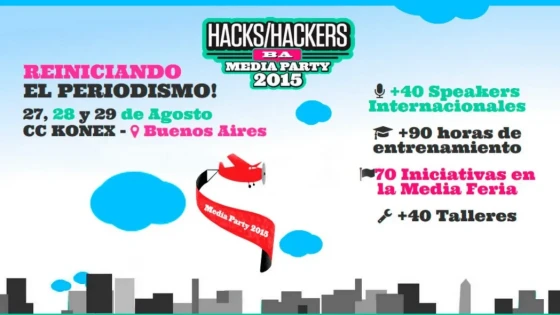 Media Party 2015 from August 27th to 29th in Buenos Aires