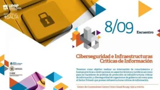 Cybersecurity and Critical Information Infrastructure Meeting in Salta